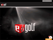 Tablet Screenshot of e6golf.com